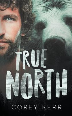 True North by Corey Kerr