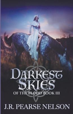 Darkest Skies by J R Pearse Nelson