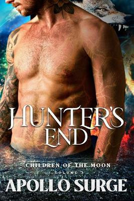 The Hunter's End by Apollo Surge