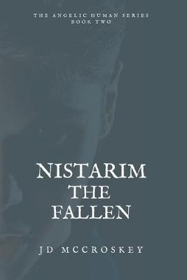 Nistarim: The Fallen Jd McCroskey 9798607840860
