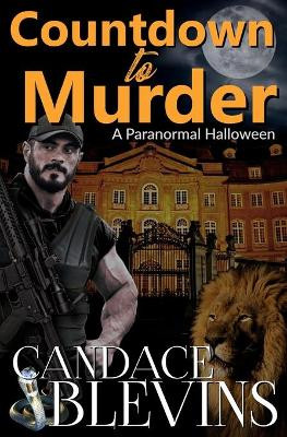 Countdown to Murder by Candace Blevins