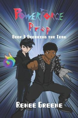 Breaking the Team by Renee Greene