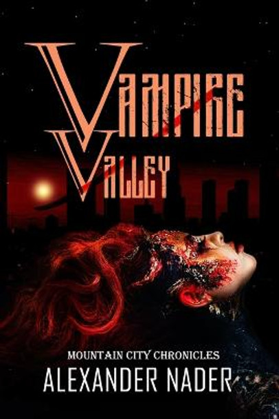 Vampire Valley Alexander Nader 9798788635415