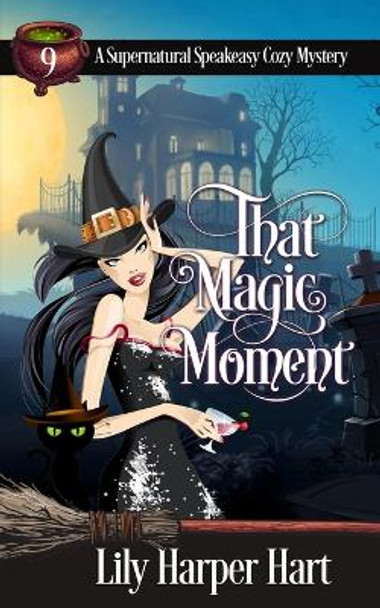 That Magic Moment by Lily Harper Hart