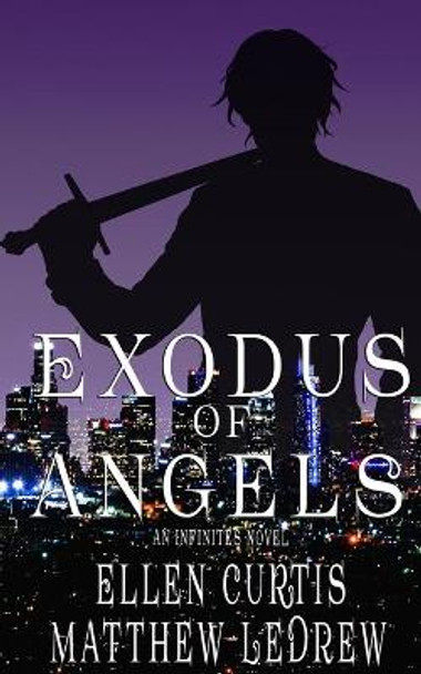 Exodus of Angels Matthew Ledrew 9781989473450