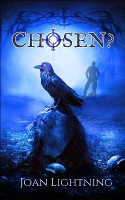 Chosen? by Joan Lightning