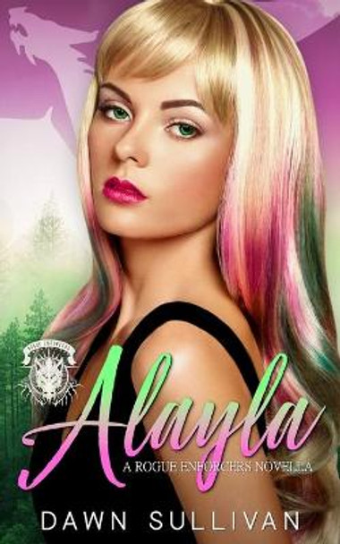 Alayla (A Rogue Enforcers Novella) by Tracie Douglas
