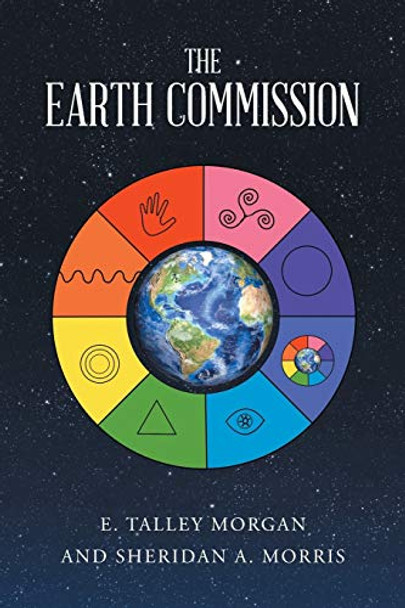 The Earth Commission by E Talley Morgan