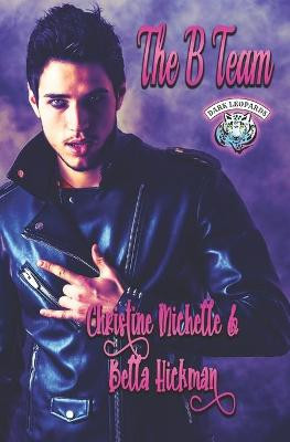 The B Team by Bella Hickman