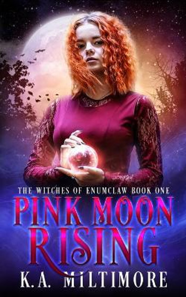Pink Moon Rising by K a Miltimore