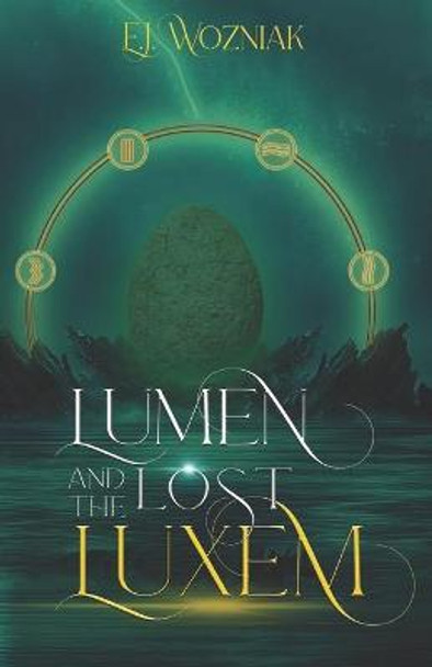 Lumen and the Lost Luxem by Ej Wozniak