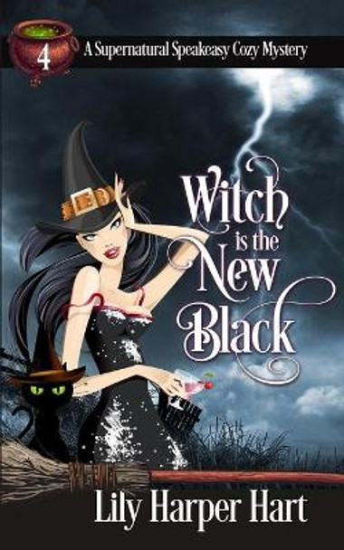 Witch Is The New Black by Lily Harper Hart