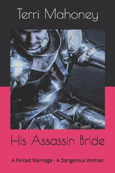 His Assassin Bride by Terri Mahoney