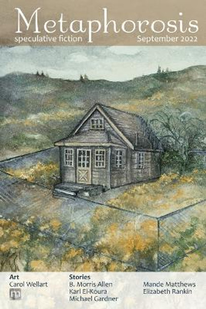 Metaphorosis September 2022 by B Morris Allen