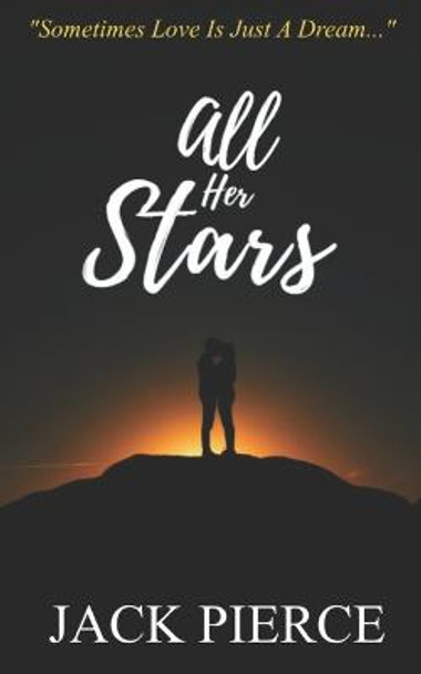 All Her Stars by Jack Pierce