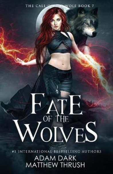 Fate of the Wolves by Matthew Thrush