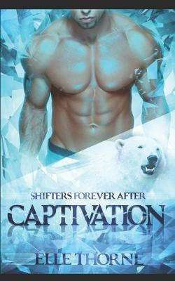 Captivation by Elle Thorne