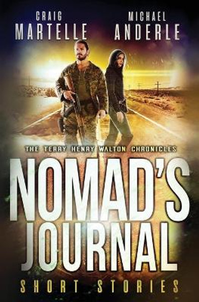 Nomad's Journal: A Kurtherian Gambit Series Michael Anderle 9781642027891