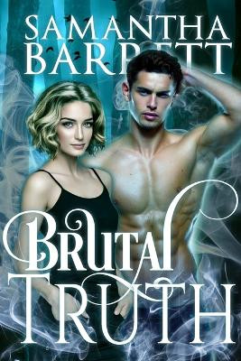 Brutal Truth by Mina Moana