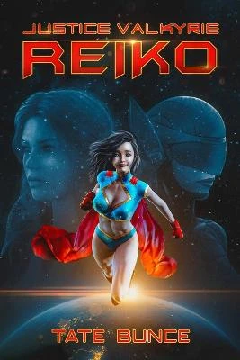 Justice Valkyrie Reiko Tate Bunce 9798986325101