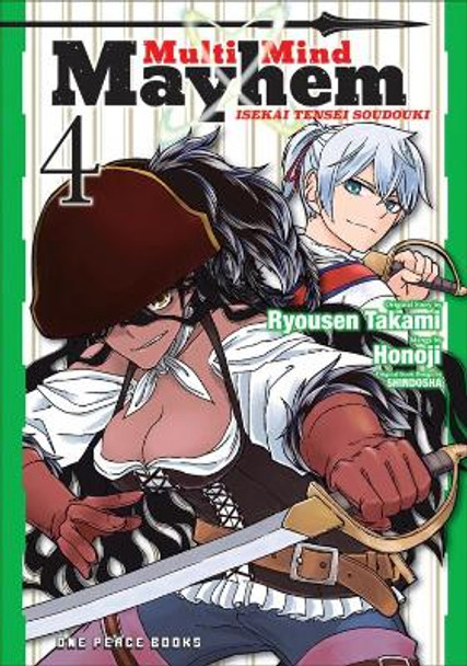 Multi-mind Mayhem Volume 4: Isekai Tensei Soudouki Honoji 9781642731705