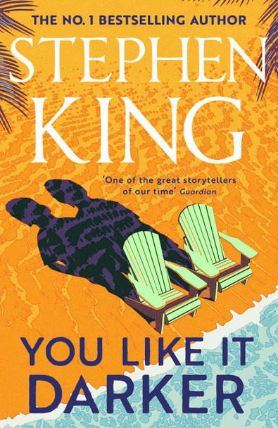 You Like It Darker Stephen King 9781399725095
