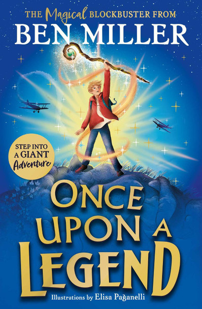 Once Upon a Legend: a brand new giant adventure from betseller Ben Miller Ben Miller 9781398515901