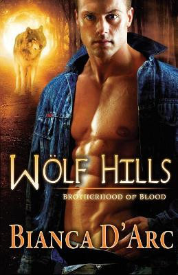 Wolf Hills by Bianca D'Arc