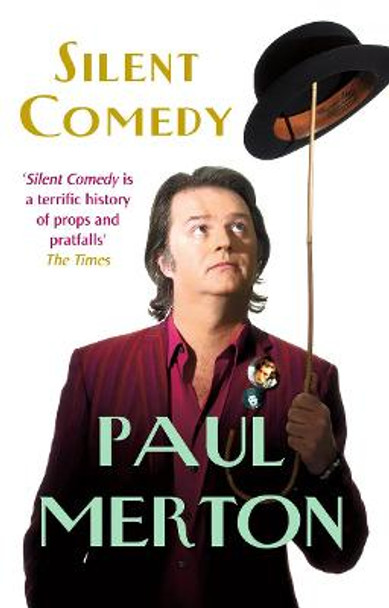 Silent Comedy Paul Merton 9780099510130