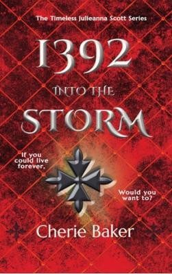 1392 Into the Storm by Cherie Baker