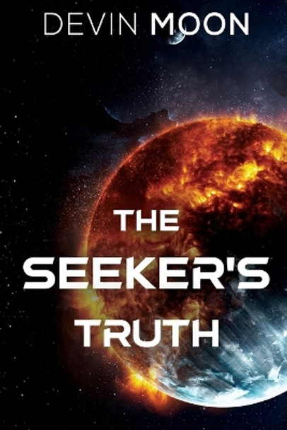 The Seeker's Truth Devin Moon 9781800746947