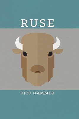 Ruse by Rick Hammer