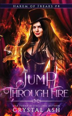 Jump Through Fire by Crystal Ash