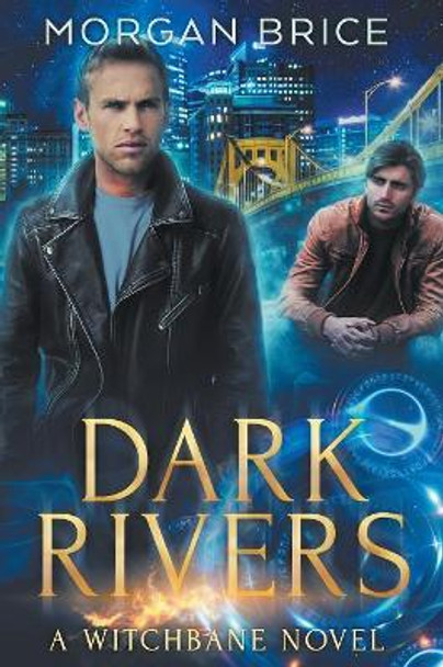 Dark Rivers by Morgan Brice