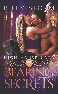 Bearing Secrets by Riley Storm