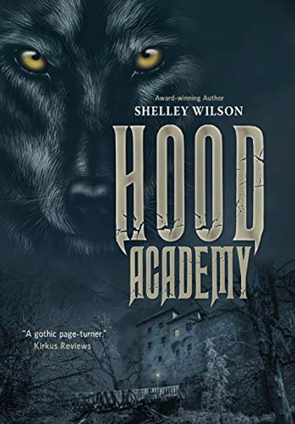 Hood Academy Shelley Wilson 9781643970097