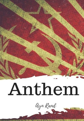 Anthem Ayn Rand 9781986817684