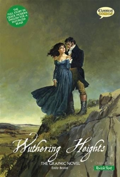 Wuthering Heights the Graphic Novel Quick Text Emily Bronte 9781906332884