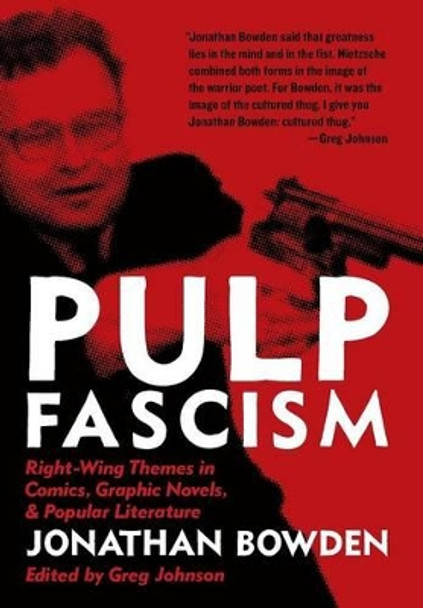 Pulp Fascism Jonathan Et Bowden 9781935965633