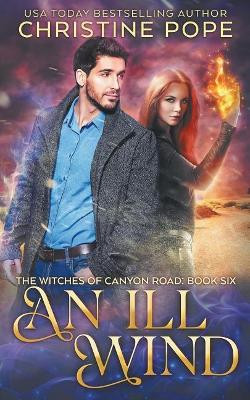 An Ill Wind by Christine Pope