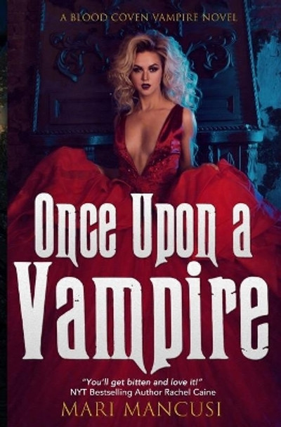 Once Upon a Vampire Mari Mancusi 9781974571635