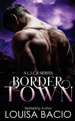 Border Town by Louisa Bacio