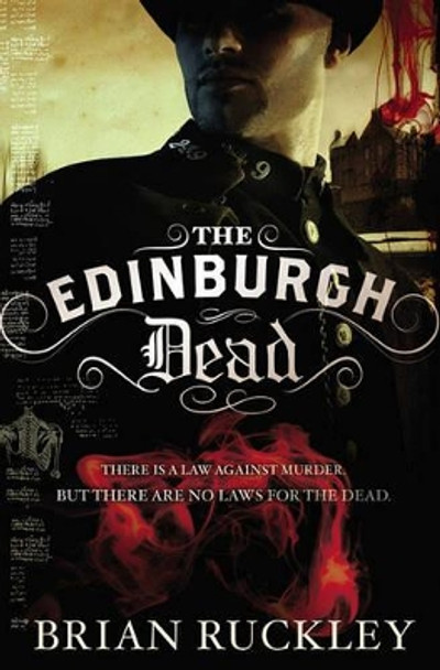 The Edinburgh Dead Brian Ruckley 9780316079969