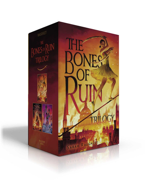 The Bones of Ruin Trilogy (Boxed Set) by Sarah Raughley