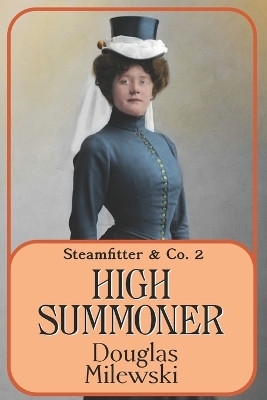 High Summoner by Douglas Milewski
