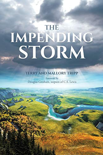 The Impending Storm Terry Tripp 9781645151623