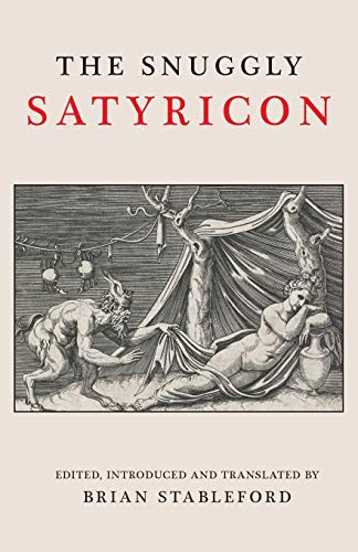 The Snuggly Satyricon by Brian Stableford