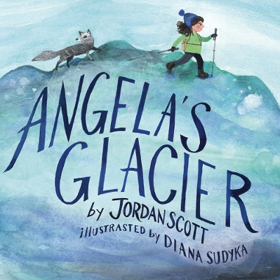 Angela's Glacier by Jordan Scott