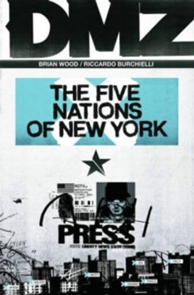Dmz TP Vol 12 The Five Nations Of New York Brian Wood 9781401234799