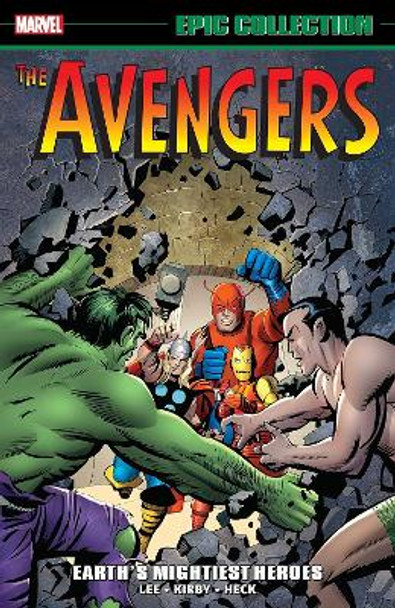 AVENGERS EPIC COLLECTION: EARTH'S MIGHTIEST HEROES [NEW PRINTING] Stan Lee 9781302957988